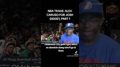 ALEX CARUSO FOR JOSH GIDDEY, PART 1... #nba #basketball #alexcaruso #joshgiddey #nbatrade #podcast