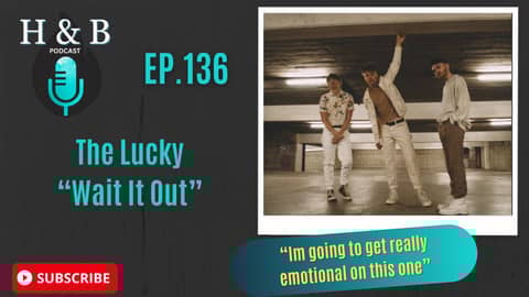 The Lucky: "Wait it Out" Interview The Lucky: "Wait it Out" Interview