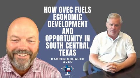 How GVEC Fuels Economic Development and Opportunity in South Central Texas
