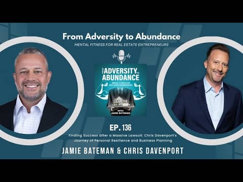 EP136 Finding Success after a Massive Lawsuit: Chris Davenport’s Journey of Personal Resilience