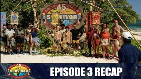 Survivor 45 | Episode 3 Recap