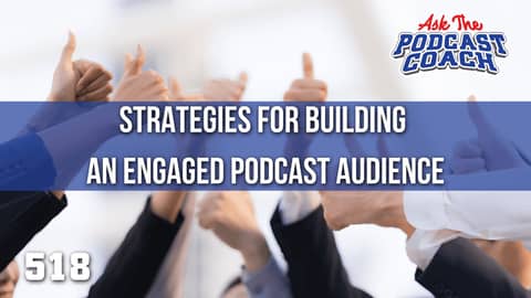 Free Podcast Coaching - Ask the Podcast Coach