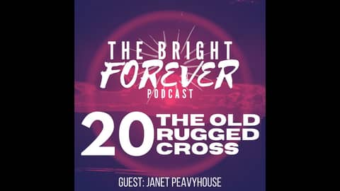 EP20 - The Old Rugged Cross