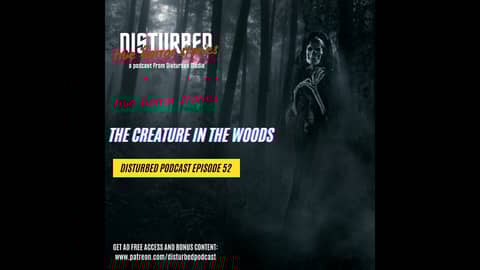 The Creature in the Woods