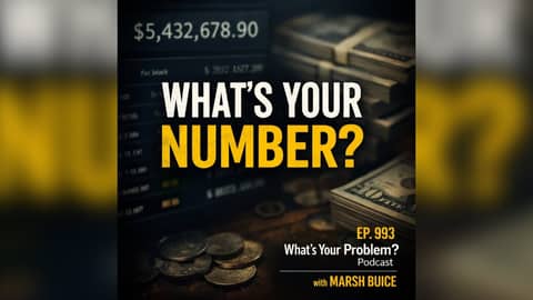 What's Your Number? | ep. 993 What's Your Problem? Podcast