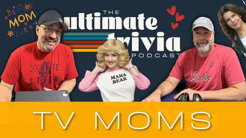 E90: TV Moms Trivia l