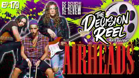 Ep.179 - Airheads Re-Review