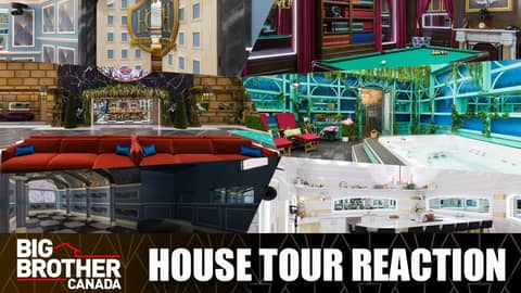 Big Brother Canada 11 | House Tour & Digital Dailies Update