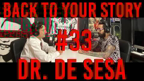 A Doctors Journey | Dr. De Sesa | Back To Your Story #33