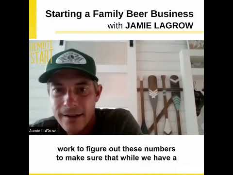 E10 Starting a Family Beer Business with Jamie LaGrow