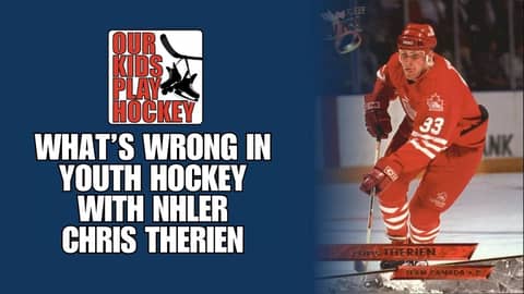 What's Wrong With Youth Hockey With NHLer Chris Therien