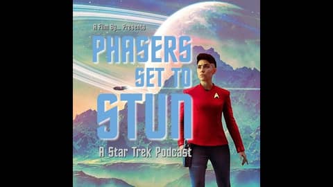 Phasers Set To Stun: Strange New Worlds S3.E1 Hegemony, Part II | S3.E2 Wedding Bell Blues