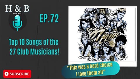 The Top 10 Songs of the 27 Club Musicians Hook and Bridge Podcast Ep. 72