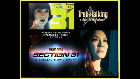 Trek Talking Section 31 review #podcast #trektalking #startrek #section31