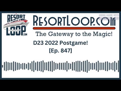 D23 2022 Postgame! [Ep. 847]
