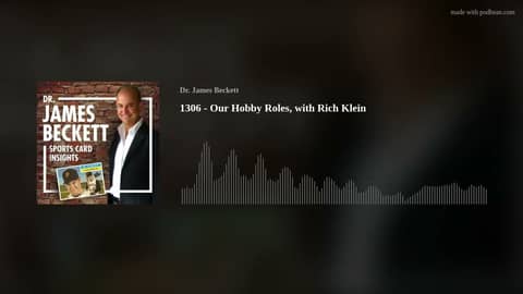 1306 - Our Hobby Roles, with Rich Klein