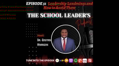 31. Leadership Landmines And How to Avoid Them 31. Leadership Landmines And How to Avoid Them