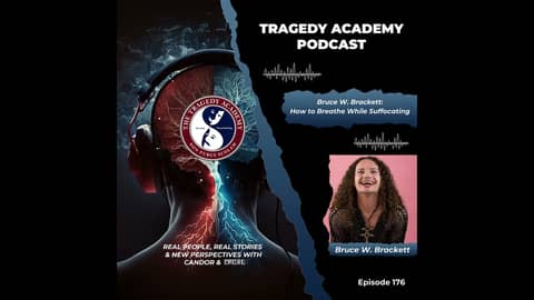 Bruce W. Brackett – How to Breathe While Suffocating
