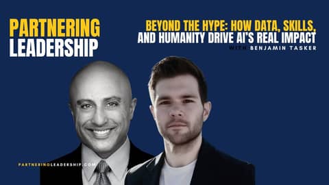 Beyond the Hype: How Data, Skills, and Humanity Drive AI’s Real Impact with Benjamin Tasker