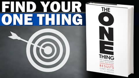 Gary Keller: Find Your One Thing Fast