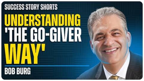 Understanding 'The Go-Giver Way' | Bob Burg - Author & Speaker