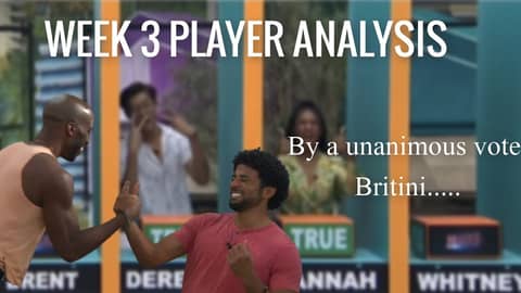 Big Brother 23 Player Analysis Week 3