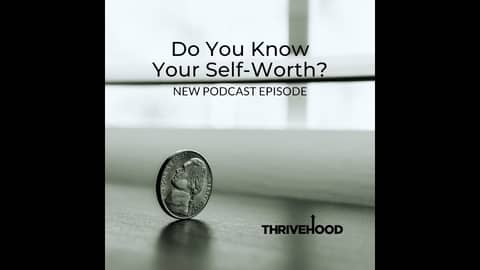 Do You Know Your Self-Worth?