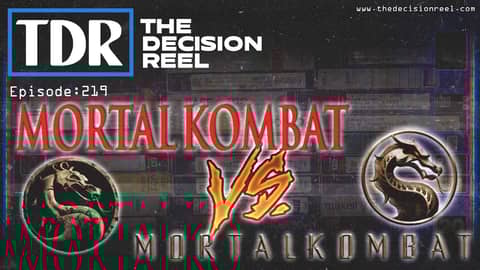Ep.219 - Mortal Kombat Vs Mortal Kombat