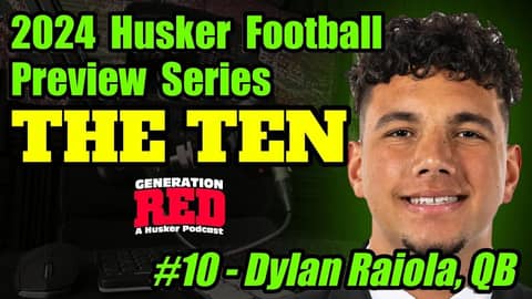 2024 Husker Football Preview Series | Episode 10 | DYLAN RAIOLA - Quarterback #huskerfootball 2024 Husker Football Preview Series | Episode 10 | DYLAN RAIOLA - Quarterback #huskerfootball