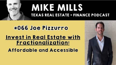 Invest in Real Estate with Fractionalization: Affordable and Accessible | Joe Pizzurro