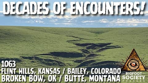 A Kansas Woman Shares Years of Encounters in the Flint Hills | Bigfoot Society 1063