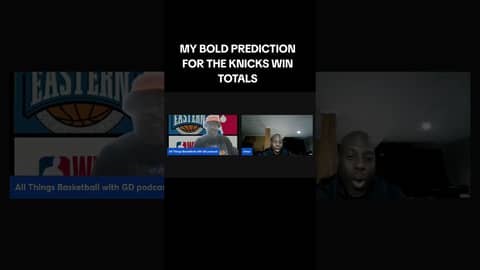 MY BOLD PREDICTION OF THE KNICKS WIN TOTAL... #nba #basketball #newyorkknicks #nbaseason #podcast