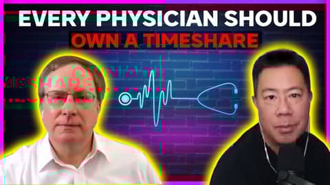 Every physician should own a timeshare