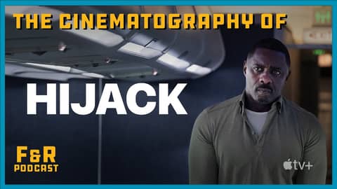 "Hijack" DP Ed Moore, BSC // Frame & Reference