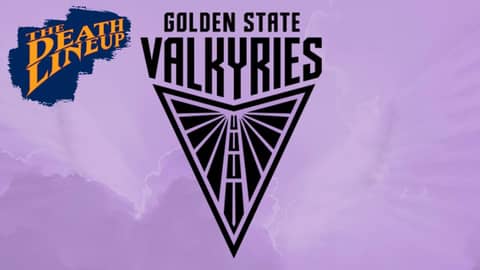 The Golden State Valkyries are here | The Death Lineup The Golden State Valkyries are here | The Death Lineup