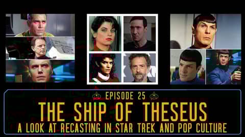 Episode 25 - The Ship of Theseus