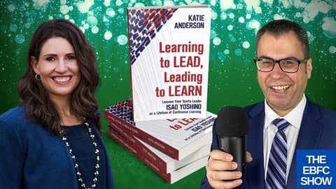 Learning to LEAD, Leading to Learn | Part 1 | The EBFC Show 012 Learning to LEAD, Leading to Learn | Part 1 | The EBFC Show 012