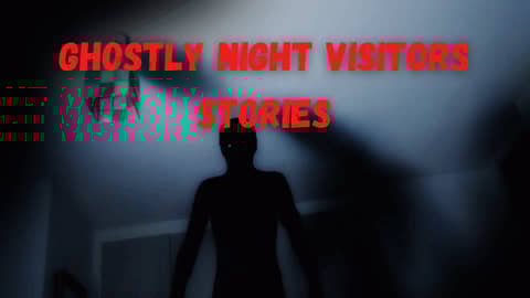 Dark stories about paranormal visitors in the night