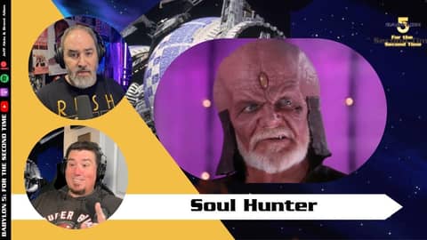 Soul Hunter | Season 1 Episode 2 | Babylon 5 For the Second Time