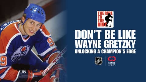 The Ride To The Rink - Don't Be Like Wayne Gretzky: Unlocking A Champion's Edge
