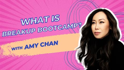 What is Breakup Bootcamp? Amy Chan Explains How It Can Help You Heal Your Heartbreak