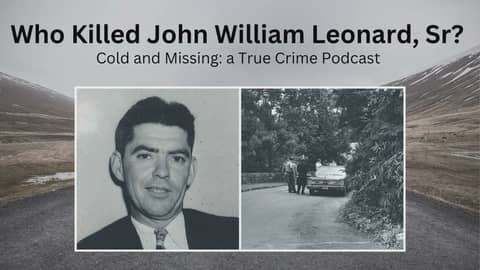 Cold and Missing: John William Leonard, Sr