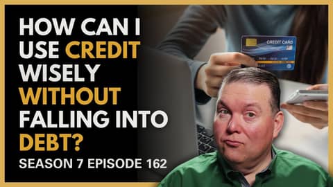 Can I Use Credit Wisely Without Falling Into Debt?