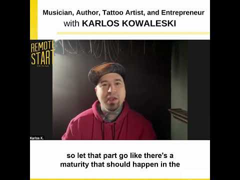 E15 Musician, Author, Tattoo Artist, and Entrepreneur with Karlos Kowaleski