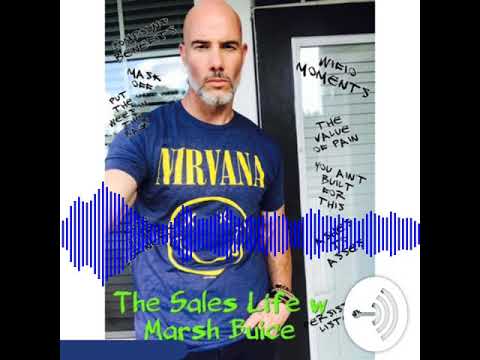 #382 Create your own struggle (from The Sales Life with Marsh Buice podcast)