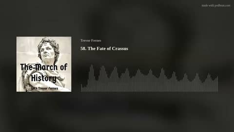 58. The Fate of Crassus