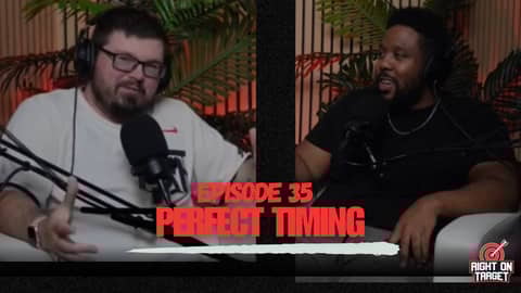 Episode 35: "Perfect Timing"