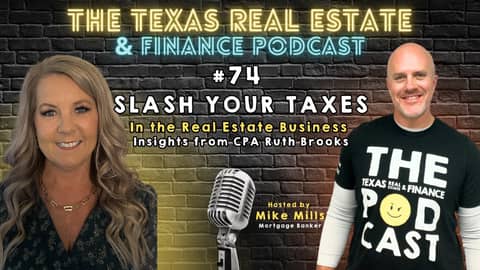 Slash Your Taxes in the Real Estate Business: Insights from Ruth Brooks