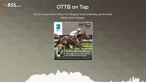 S2 E27: Jockey Ramon Moya: From Bugboy Grind to Winning Jock & Social Media Game-Changer