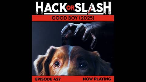 427: Good Boy (2025)